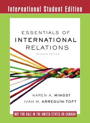 Essentials of International Relations by Karen A. Mingst