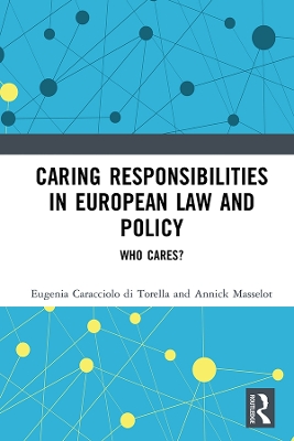 Caring Responsibilities in European Law and Policy book