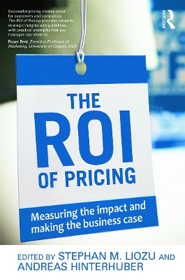 The ROI of Pricing by Stephan Liozu