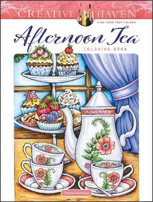 Creative Haven Afternoon Tea Coloring Book book