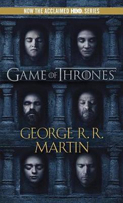 A Game of Thrones (HBO Tie-In Edition) by George R R Martin