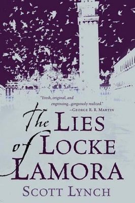 The The Lies of Locke Lamora by Scott Lynch