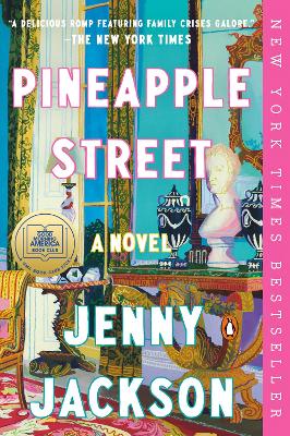 Pineapple Street: A GMA Book Club Pick (A Novel) by Jenny Jackson