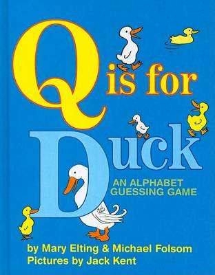 Q Is for Duck book