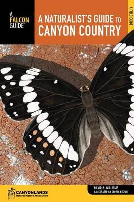 Naturalist's Guide to Canyon Country book
