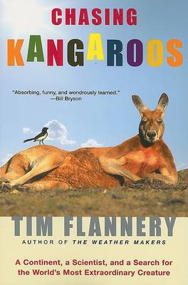 Chasing Kangaroos by Tim Flannery