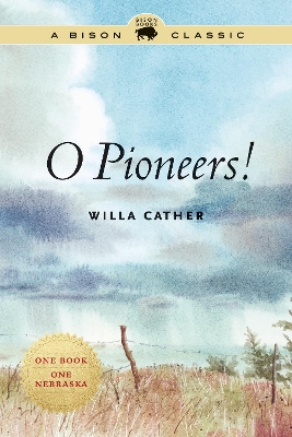 O Pioneers! by Willa Cather