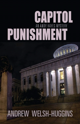 Capitol Punishment by Andrew Welsh-Huggins