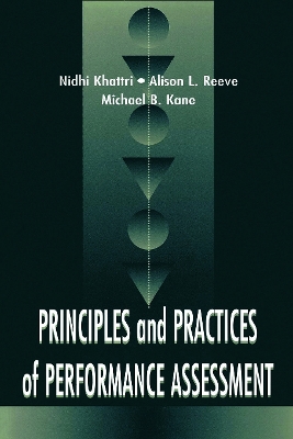 Principles and Practices of Performance Assessment by Nidhi Khattri