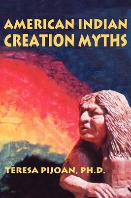 American Indian Creation Myths book