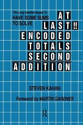 At Last!! Encoded Totals Second Addition by Steven Kahan