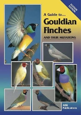 Gouldian Finches and Their Mutations book