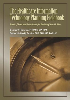 Healthcare Information Technology Planning Fieldbook book