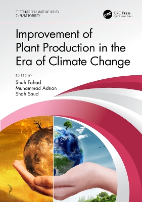 Improvement of Plant Production in the Era of Climate Change book
