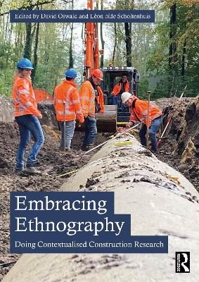 Embracing Ethnography: Doing Contextualised Construction Research book