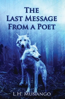 The Last Message From A Poet book