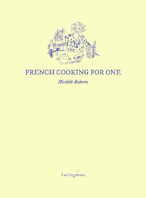 French Cooking for One book