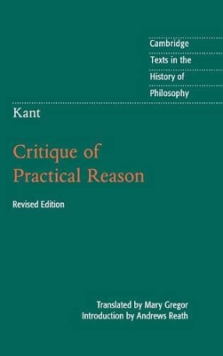 Kant: Critique of Practical Reason book