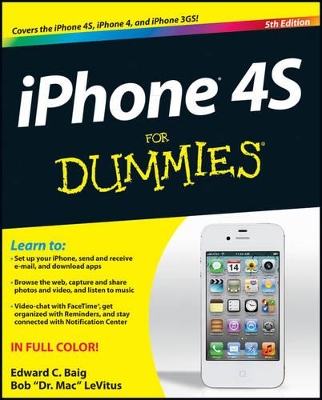 IPhone 4S For Dummies by Edward C Baig
