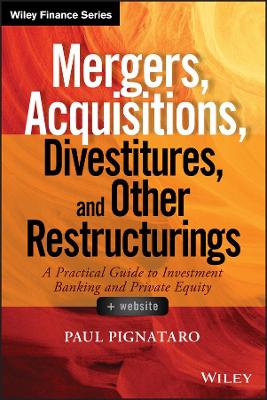 Mergers, Acquisitions, Divestitures, and Other Restructurings book