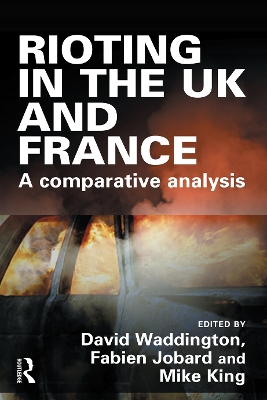 Rioting in the UK and France by David Waddington