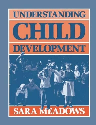 Understanding Child Development by Sara Meadows