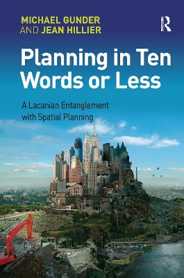 Planning in Ten Words or Less by Michael Gunder