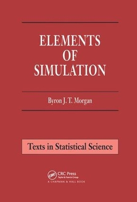 Elements of Simulation by Byron J.T. Morgan