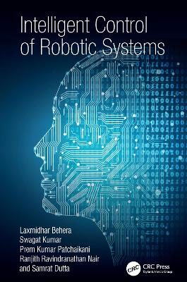 Intelligent Control of Robotic Systems book