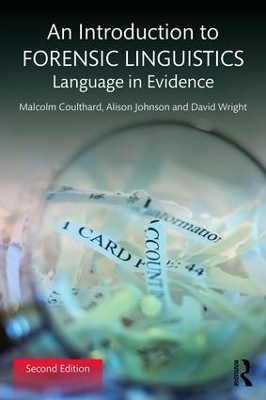 An Introduction to Forensic Linguistics by Malcolm Coulthard
