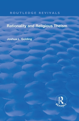 Rationality and Religious Theism book