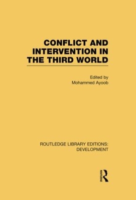 Conflict Intervention in the Third World by Mohammed Ayoob