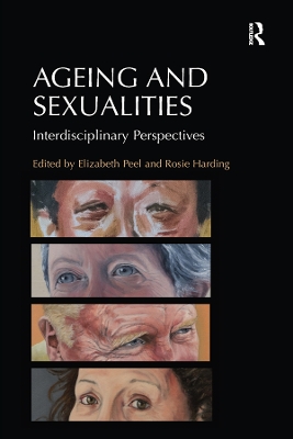 Ageing and Sexualities: Interdisciplinary Perspectives by Rosie Harding