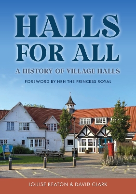 Halls for All: A History of Village Halls book