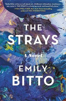 Strays by Emily Bitto