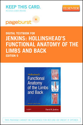 Hollinshead's Functional Anatomy of the Limbs and Back - Elsevier eBook on Vitalsource (Retail Access Card) by David B. Jenkins