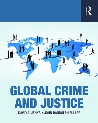 Global Crime and Justice by David Jenks