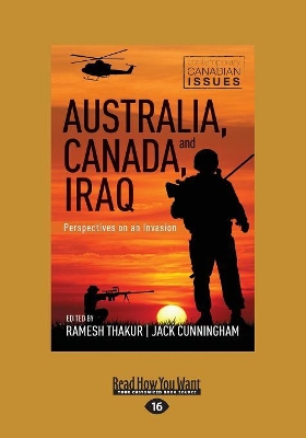 Australia, Canada, and Iraq: Perspectives on an Invasion by Ramesh Thakur