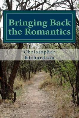 Bringing Back the Romantics book