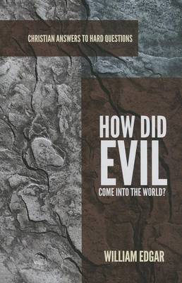 How Did Evil Come Into the World? book