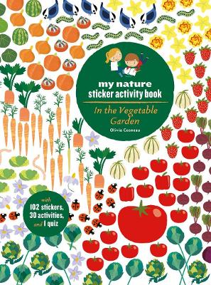 In the Vegetable Garden: My Nature Sticker Activity Book book