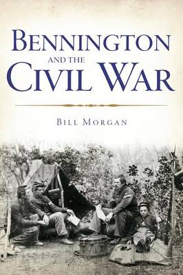 Bennington and the Civil War book