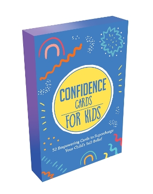 Confidence Cards for Kids: 52 Empowering Cards to Supercharge Your Child's Self-Belief by Summersdale Publishers