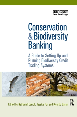 Conservation and Biodiversity Banking by Ricardo Bayon