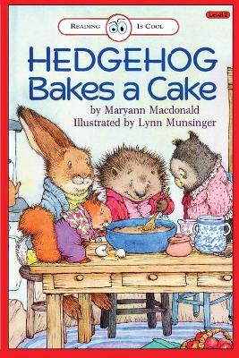 Hedgehog Bakes a Cake: Level 2 book