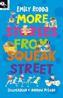 More Stories From Squeak Street by Emily Rodda