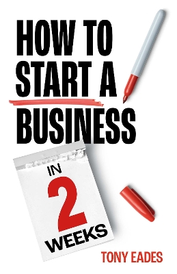How To Start a Business in 2 Weeks book