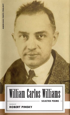 William Carlos Williams: Selected Poems by William Carlos Williams