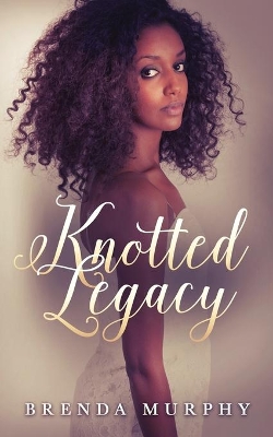 Knotted Legacy book