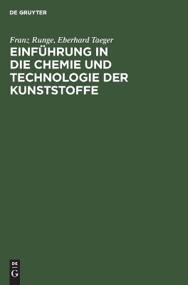 Einführung in Die Chemie Und Technologie Der Kunststoffe book